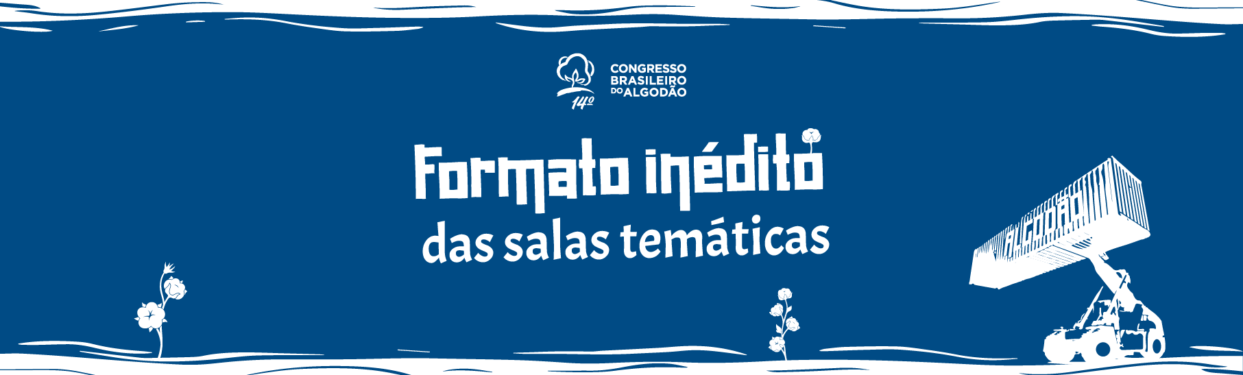 14º Congresso Brasileiro do Algodão terá palestras silenciosas nas salas temáticas.